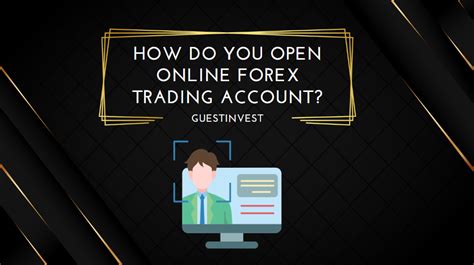 Open an Online Forex Trading Account .
